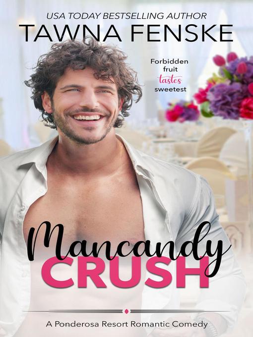 Title details for Mancandy Crush by Tawna Fenske - Available